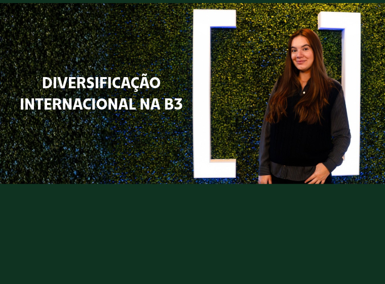 Diversificação Internacional na B3